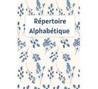 Répertoire Alphabétique: Carnet Grand Format A4 | Carnet en ordre alphabétique A-Z avec repères