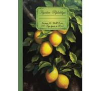 Répertoire Alphabétique: format A4 21x29,7 cm avec 110 pages lignées de A à Z, 4 pages par lettre. Idéal pour indexer, référencer ou enrichir son vocabulaire. Look Vintage, arbre fruitier: Citronnier
