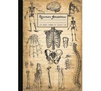 Répertoire Alphabétique: Grand format A4: 21x29,7 cm avec repères pour chaque lettre, 160 pages lignées. Jolie couverture Rétro & Vintage d'Anatomie Antique, idée cadeau thème médical & corps humain