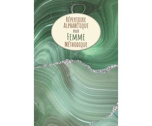 Répertoire Alphabétique pour Femme Méthodique: Carnet de Notes Ligné a5 avec Repères pour Chaque Lettre de A à Z.