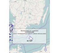 Repertoire de campings DANEMARK (avec coordonnees gps et cartes detaillees)