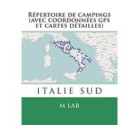 Répertoire de campings ITALIE SUD (avec coordonnées gps et cartes détailles)