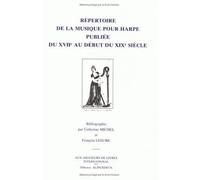 Répertoire de la musique pour harpe publiée du XVIIe au début du XIXe siècle - bibliographie - François Lesure - Klincksieck - Livre