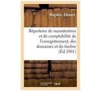 Répertoire De Manutention Et De Comptabilité De L'enregistrement, Des Domaines Et Du Timbre