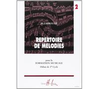 Répertoire de mélodies pour la formation musicale - Début de 2e cycle - Volume 2