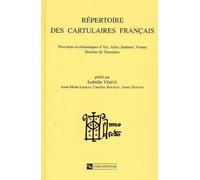 Répertoire Des Cartulaires Français - Provinces Ecclésiastiques D'aix, Arles, Embrun, Vienne, Diocèse De Tarantaise