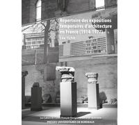Répertoire des expositions temporaires d’architecture en France (1914-1977)