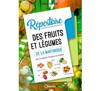 Repertoire des fruits et légumes de la Martinique