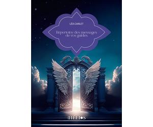 Répertoire des messages de vos guides - Léa Carlet - Helios Eds - broché - Guide