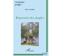Répertoire des simples - Pierre Goldin - L'harmattan - broché - Poésie