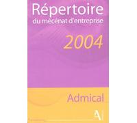 Répertoire Du Mécénat D'entreprise - Edition 2004