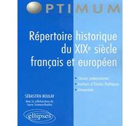 Répertoire historique du XIXe siècle français et européen