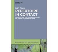 Repertoire in Contact: Variation and Multilingual Language Use Among Alyawarr Children