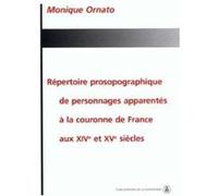 Répertoire prosopographique de personnages apparentés à la couronne de France au XIVe et XVe siècles