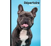 Répertoire téléphonique alphabétique: Carnet d'adresses avec sommaire, A à Z | Caractères gras pour plus de visibilité et de facilité | Format A5, carnet pratique | Bouledogue français | 728 entrées