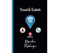 Répertoire Téléphonique Alphabétique: Carnet de contacts à remplir avec sommaire. Cahier d'adresse 110 Pages en ordre alphabétique de A à Z ( 4 Pages pour chaque lettre ).Format A5.04