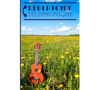 Répertoire téléphonique: alphabétique guitare. Carnet d’adresses & téléphones à compléter au format A5 pour plus de 400 contacts