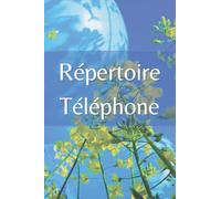 Répertoire Téléphonique Alphabétique: REP52-69-FR-053 Carnet de contacts Téléphoniques, 52 Pages (2 pages par lettres) | A à Z | Téléphones Fixes et Mobiles