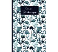 Répertoire Téléphonique: carnet d'adresses | Répertoire Téléphonique alphabétique | Répertoire Alphabétique | 160 pages avec des repères pour chaque lettres