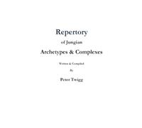Repertory of Jungian Archetypes & Complexes