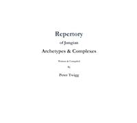 Repertory of Jungian Archetypes & Complexes