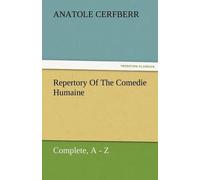 Repertory Of The Comedie Humaine, Complete, A - Z