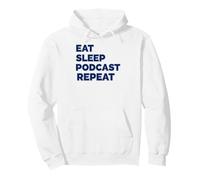 Répéter Le Podcast Eat Sleep Sweat à Capuche