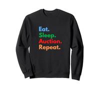 Répéter Les enchères Eat Sleep pour Les commissaires-priseurs et Les Amateurs d'enchères Sweatshirt
