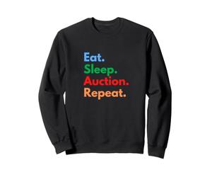 Répéter Les enchères Eat Sleep pour Les commissaires-priseurs et Les Amateurs d'enchères Sweatshirt