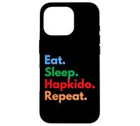 Répétition d'Hapkido Eat Sleep pour Les Combattants et Les Amateurs de Hapkido Coque pour iPhone 16 Pro