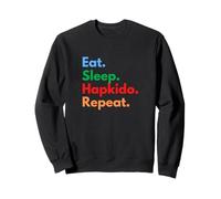 Répétition d'Hapkido Eat Sleep pour Les Combattants et Les Amateurs de Hapkido Sweatshirt