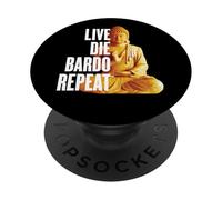 Répétition en Direct de Die Bardo - Rebirth Dharma Karma Reincarnation PopSockets PopGrip Adhésif
