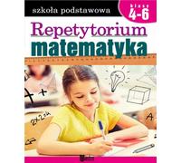 Repetytorium Matematyka Klasy 4-6 - Wiesława Janista (Outils pédagogiques pour l'école primaire 4-6 en polonais)