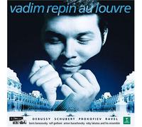 Vadim Repin Au Louvre : Debussy, Schubert, Prokofiev & Ravel