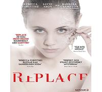 Replace (2017) Rebecca Forsythe, Lucie Aron, Barbara Crampton (DVD Region 2)