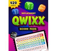 Replacement Qwixx Score Pads: 420 Multi-Colored Quixx Score Sheets (Large Print Score Book)