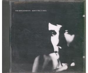 Replacements - Don't Tell a Soul