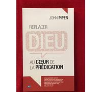 Replacer Dieu au coeur de la prédication