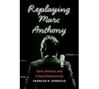 Replaying Marc Anthony