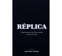 Réplica: ¿Qué hacemos con los muertos que no se van?