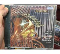 Repliche-Contemporary Hungarian Works for Horn & C by Replichi-Hn & Cimbalom Comtemporary Hungarian Work