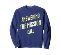 Répondre à l'appel de la Mission Foi & Service Sweatshirt