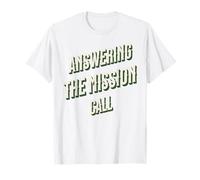 Répondre à l'appel de la Mission Foi & Service T-Shirt