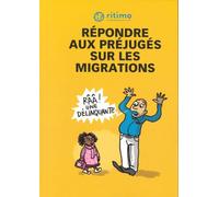 Répondre aux préjugés sur les migrations - Janvier 2025