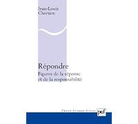 Répondre. Figures de la réponse et de la responsabilité
