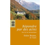 Répondre par des actes