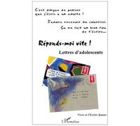 Reponds-moi vite ! Lettres d'adolescents - Collectif - L'harmattan - broché - Livre