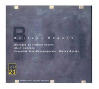 Rèpons, Pour 2 Pianos, Harpe, Vibraphone, Glock, Cimbalum, Orchestre Et Électronique, Dialogue De L'ombre Double - 2 Versions