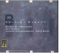 Rèpons, Pour 2 Pianos, Harpe, Vibraphone, Glock, Cimbalum, Orchestre Et Électronique, Dialogue De L'ombre Double - 2 Versions
