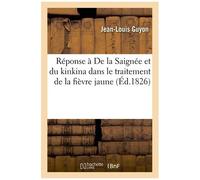 Réponse À De La Saignée Et Du Kinkina Dans Le Traitement De La Fièvre Jaune
